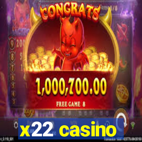 x22 casino